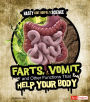 Farts, Vomit, and Other Functions That Help Your Body