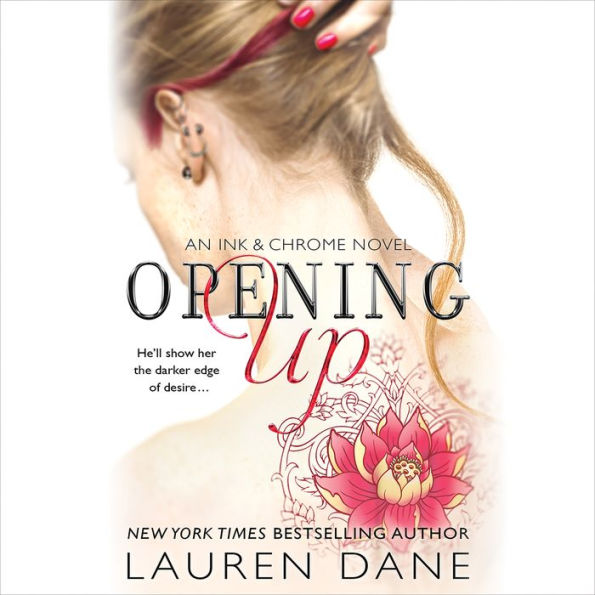 Opening Up (Ink & Chrome Series #1)