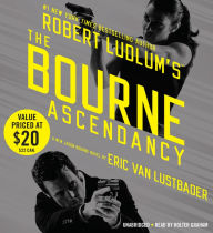 Robert Ludlum's The Bourne Ascendancy (Bourne Series #12)