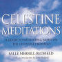 Celestine Meditations: A Guide to Meditation Based on the Celestine Prophecy