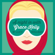 Night In With Grace Kelly, A (A Night In With, Book 3)