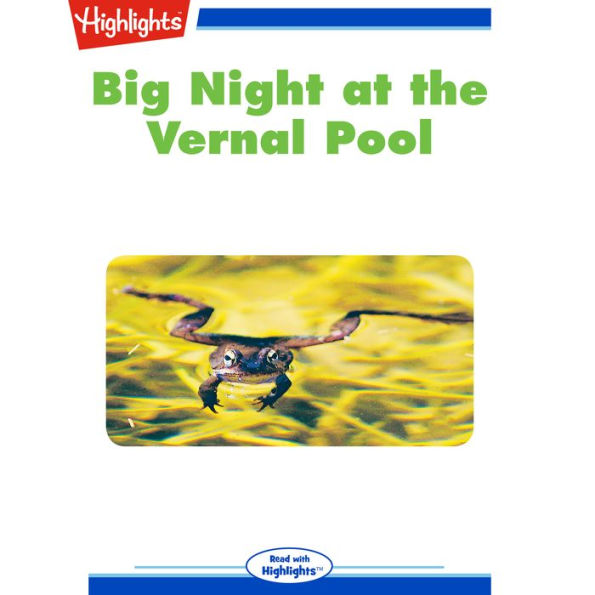 Big Night at the Vernal Pool