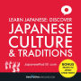 Learn Japanese: Discover Japanese Culture & Traditions: Bonus: Travel to Japan Cheat Sheet