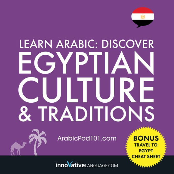 Learn Arabic: Discover Egyptian Culture & Traditions