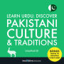 Learn Urdu: Discover Pakistani Culture & Traditions: Bonus: Travel to Pakistan Cheat Sheet