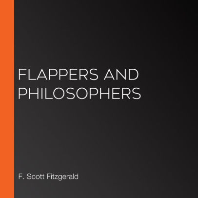 Title: Flappers and Philosophers, Author: F. Scott Fitzgerald, LibriVox Community