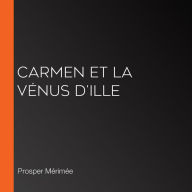 Carmen et la Vénus d'Ille