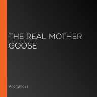 The Real Mother Goose