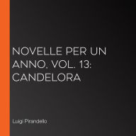 Novelle per un Anno, vol. 13: Candelora