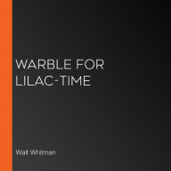 Warble for Lilac-Time