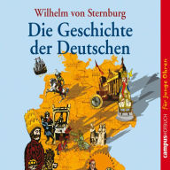Die Geschichte der Deutschen (Abridged)