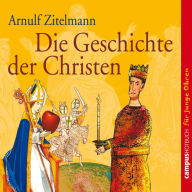 Die Geschichte der Christen (Abridged)