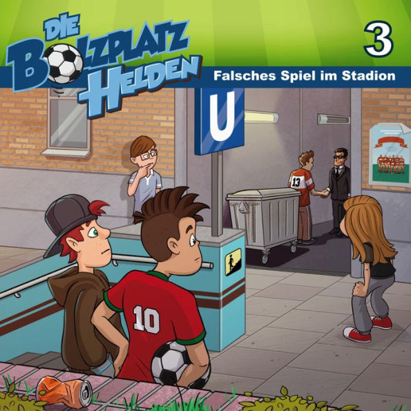 03: Falsches Spiel im Stadion (Abridged)