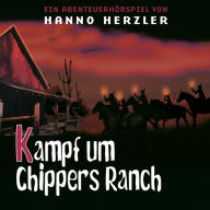 24: Kampf um Chippers Ranch (Abridged)