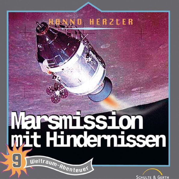 09: Marsmission mit Hindernissen: Weltraum-Abenteuer (Abridged)