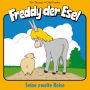 02: Seine zweite Reise: Freddy der Esel - Ein musikalisches Hörspiel (Abridged)