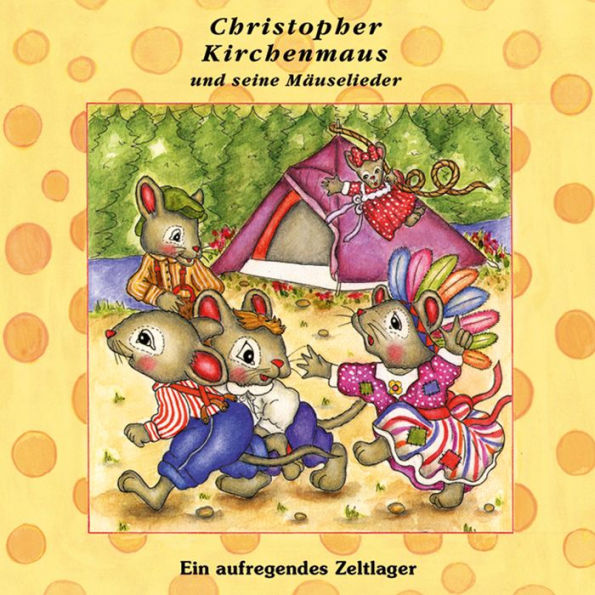 13: Ein aufregendes Zeltlager (Abridged)