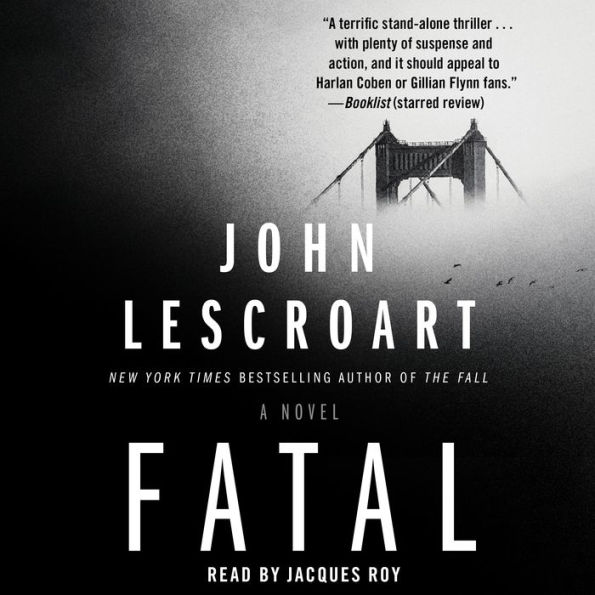 Fatal: A Novel