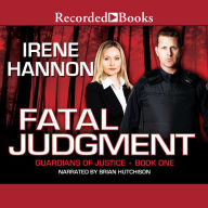 Fatal Judgment: Guardians of Justice, Book 1