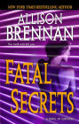 Fatal Secrets: A Novel of Suspense