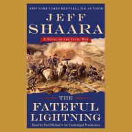 The Fateful Lightning: A Novel of the Civil War