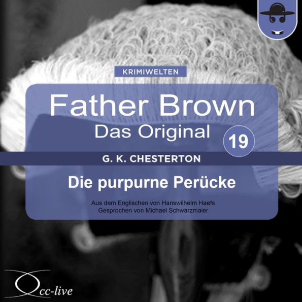 Father Brown 19 - Die purpurne Perücke (Das Original)