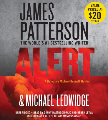 Title: Alert (Michael Bennett Series #8), Author: James Patterson, Michael Ledwidge, Danny Mastrogiorgio