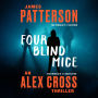 Four Blind Mice (Alex Cross Series #8)