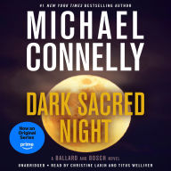 Dark Sacred Night (Harry Bosch Series #21 and Renée Ballard Series #2)