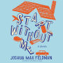 Start Without Me: A Novel