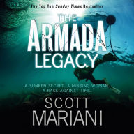 Armada Legacy, The (Ben Hope, Book 8): A Sunken Secret. A Missing Woman. A Race Against Time.