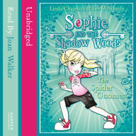 Spider Gnomes, The (Sophie and the Shadow Woods, Book 3)