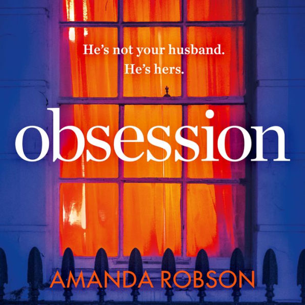 Obsession: The bestselling psychological thriller with a shocking ending