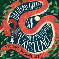 Hannah Green and Her Unfeasibly Mundane Existence