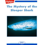 The Mystery of the Sleeper Shark