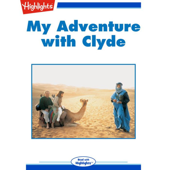 My Adventure with Clyde