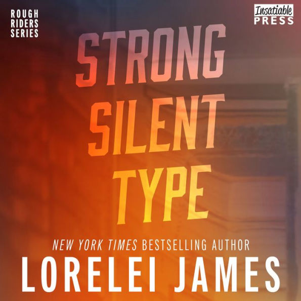 Strong, Silent Type (A Wild Ride Anthology)
