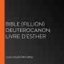 Bible (Fillion) Deuterocanon: Livre d'Esther
