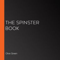 The Spinster Book