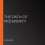 The Path of Prosperity