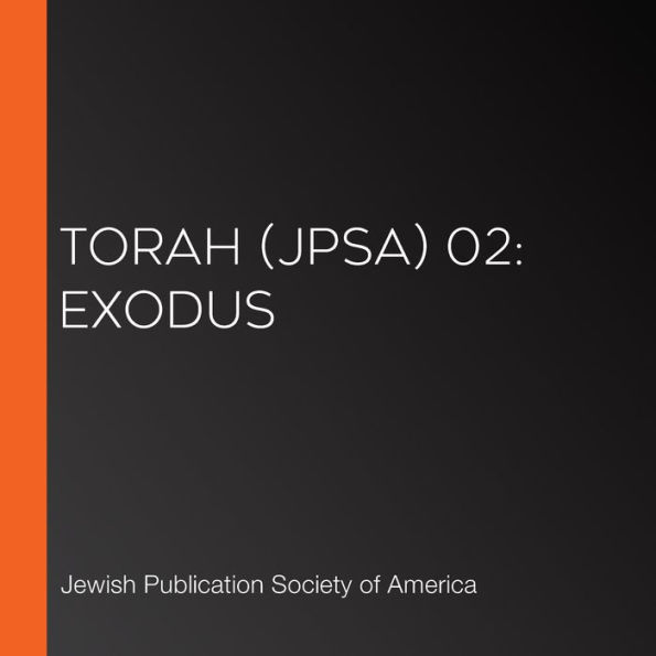 Torah (JPSA) 02: Exodus