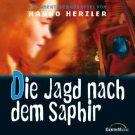 18: Die Jagd nach dem Saphir (Abridged)