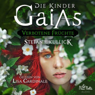 Die Kinder Gaias: Verbotene Früchte