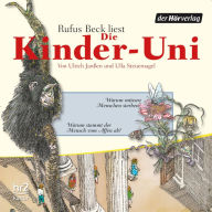 Die Kinder-Uni Bd 1 - 3. Forscher erklären die Rätsel der Welt: Warum müssen Menschen sterben? - Warum stammt der Mensch vom Affen ab? (Abridged)