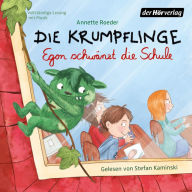 Die Krumpflinge - Egon schwänzt die Schule (Abridged)