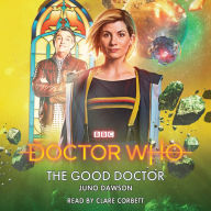 Doctor Who: The Good Doctor (13th Doctor Novelisation)