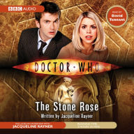 Doctor Who: The Stone Rose (Abridged)