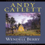 Andy Catlett: Early Travels: A Novel