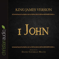 King James Version: 1 John: Holy Bible in Audio