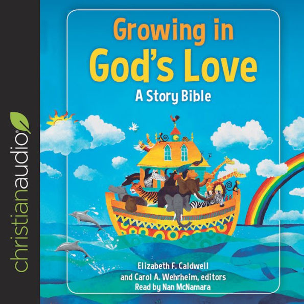 Growing in God's Love: A Story Bible